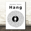 Matchbox Twenty Hang Vinyl Record Song Lyric Art Print