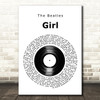 The Beatles Girl Vinyl Record Song Lyric Art Print