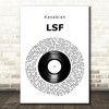 Kasabian LSF Vinyl Record Song Lyric Art Print