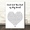 Kylie Minogue Can't Get You Out of My Head White Heart Song Lyric Art Print