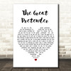 Freddie Mercury The Great Pretender White Heart Song Lyric Art Print