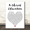 New Model Army A Liberal Education White Heart Song Lyric Art Print