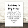 Buddy Holly Raining in My Heart White Heart Song Lyric Art Print