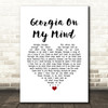 Ray Charles Georgia On My Mind White Heart Song Lyric Art Print