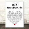 Eddi Reader Wild Mountainside White Heart Song Lyric Art Print