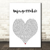 French Montana feat. Swae Lee Unforgettable White Heart Song Lyric Art Print