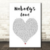 Maroon 5 Nobody's Love White Heart Song Lyric Art Print