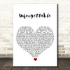 Sia Unforgettable White Heart Song Lyric Art Print