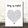 Madonna Ray of Light White Heart Song Lyric Art Print