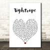 Sara Bareilles Tightrope White Heart Song Lyric Art Print