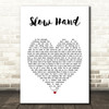 Conway Twitty Slow Hand White Heart Song Lyric Art Print