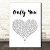 Becky Hill Only You White Heart Song Lyric Art Print