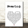 The Cure Homesick White Heart Song Lyric Art Print