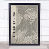 Bob Dylan It's Alright, Ma Shadow Song Lyric Quote Print
