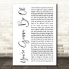 Brian & Jenn Johnson You're Gonna Be Ok White Script Song Lyric Art Print