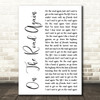 Willie Nelson On The Road Again White Script Song Lyric Art Print