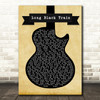 Josh Turner Long Black Train Black Guitar Song Lyric Art Print