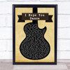 Lee Ann Womack I Hope You Dance Black Guitar Song Lyric Quote Print
