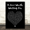 Shakin' Stevens A Love Worth Waiting For Black Heart Song Lyric Art Print