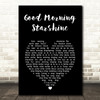 Oliver Good Morning Starshine Black Heart Song Lyric Art Print