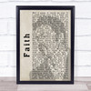 George Michael Faith Shadow Song Lyric Quote Print