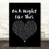 Kylie Minogue On a Night Like This Black Heart Song Lyric Art Print