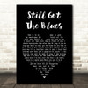 Gary Moore Still Got The Blues Black Heart Song Lyric Art Print