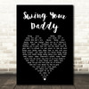 Jim Gilstrap Swing Your Daddy Black Heart Song Lyric Art Print