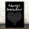 Scorpions Always Somewhere Black Heart Song Lyric Art Print