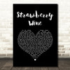Deana Carter Strawberry Wine Black Heart Song Lyric Art Print