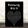 Galantis Runaway (U & I) Black Heart Song Lyric Art Print