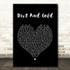 Ward Thomas Dirt And Gold Black Heart Song Lyric Art Print