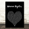 Picture This Winona Ryder Black Heart Song Lyric Art Print