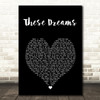 Heart These Dreams Black Heart Song Lyric Art Print