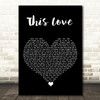 Taylor Swift This Love Black Heart Song Lyric Art Print