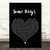 Rhys Lewis Some Days Black Heart Song Lyric Art Print