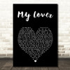 Birdtalker My Lover Black Heart Song Lyric Art Print