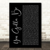 Des'ree You Gotta Be Black Script Song Lyric Art Print