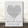 Backstreet Boys Show Me the Meaning of Being Lonely Grey Heart Song Lyric Art Print