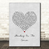 Dean Martin Standing On The Corner Grey Heart Song Lyric Art Print
