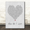 LeAnn Rimes How Do I Live Grey Heart Song Lyric Art Print