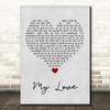 Paul McCartney & Wings My Love Grey Heart Song Lyric Art Print