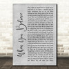 Whitney Houston & Mariah Carey When You Believe Grey Rustic Script Song Lyric Art Print