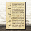 The Streets The Strongest Person I Know Rustic Script Song Lyric Art Print