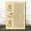 Oasis Little By Little Rustic Script Song Lyric Art Print