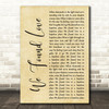 We Found Love Rustic Script Song Lyric Art Print