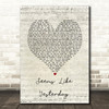 Melissa Smith Seems Like Yesterday Script Heart Song Lyric Art Print