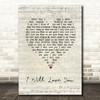 The Fureys & Davey Arthur I Will Love You Script Heart Song Lyric Art Print