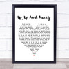 The 5th Dimension Up, Up And Away Heart Song Lyric Quote Print