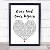Nathan Sykes Over And Over Again Heart Song Lyric Quote Print